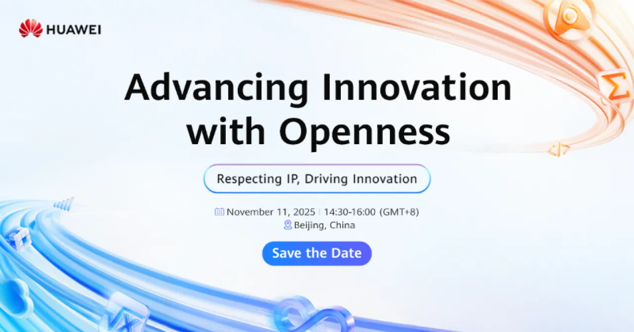 Huawei ve Sektör Liderleri, Dijital Çağda Fikri Mülkiyet Haklarını Ele Alacak