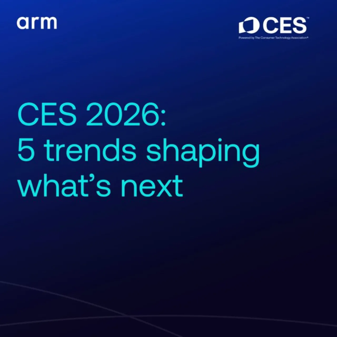 Arm, CES 2026'nın Geleceğini Fiziksel Yapay Zeka ile Şekillendirecek