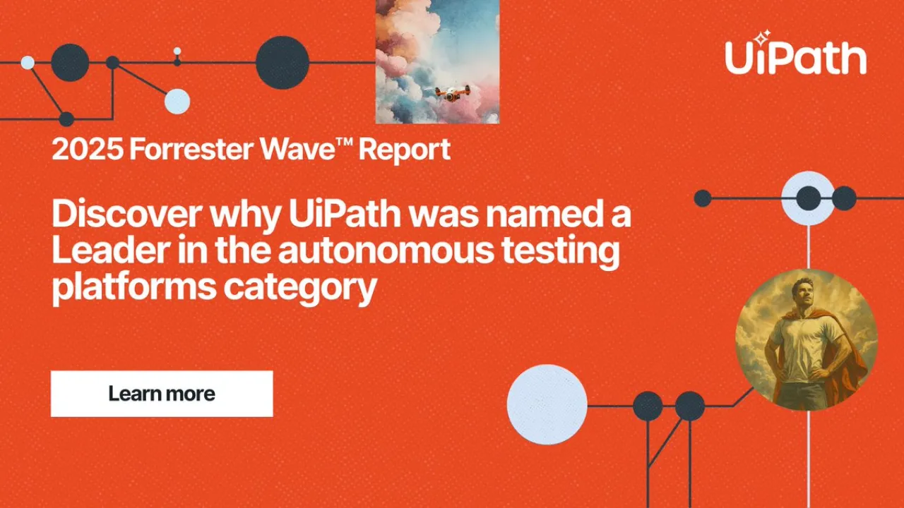 UiPath, Forrester Wave Raporunda Otonom Test Platformları Kategorisinde Lider Seçildi