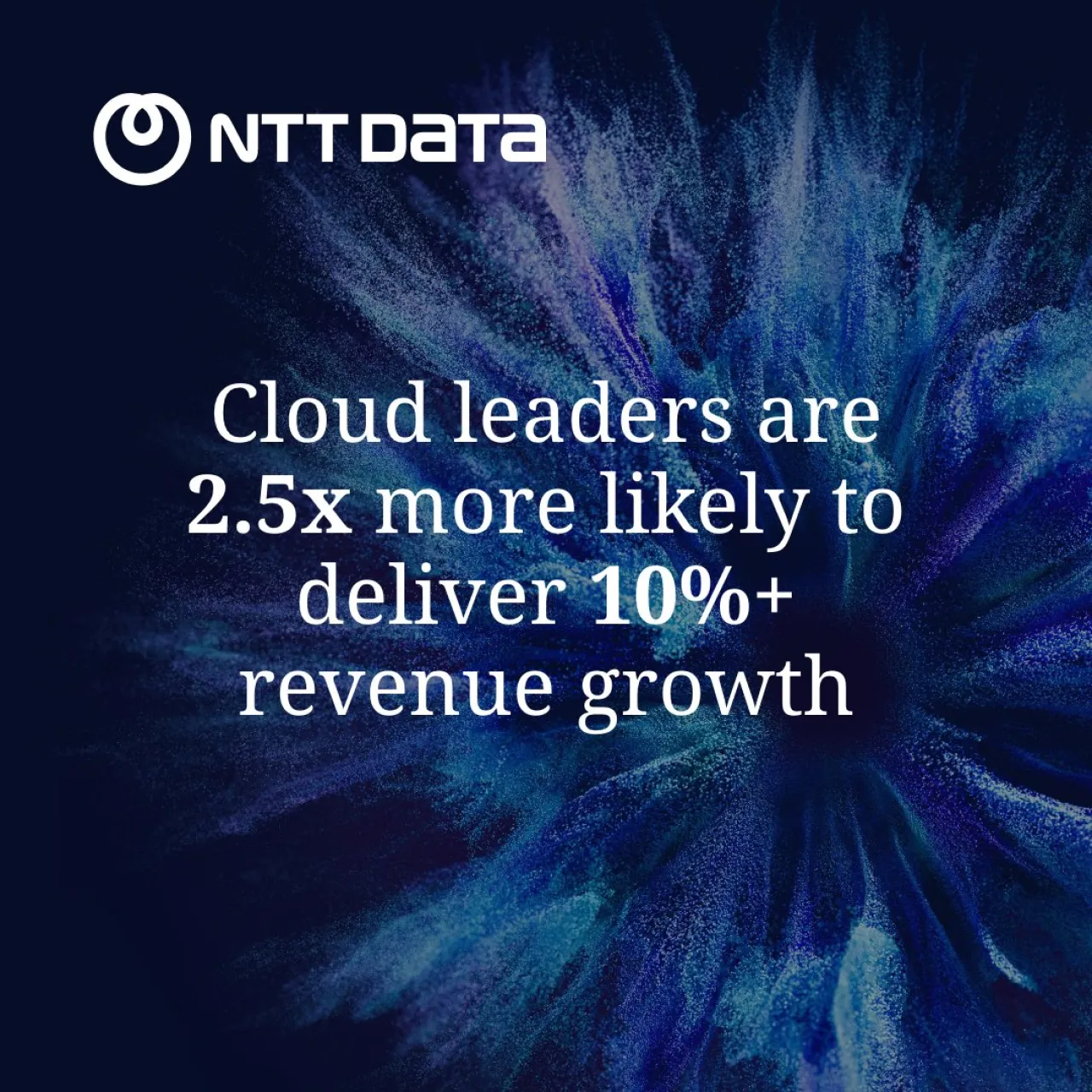 NTT DATA Raporu: Bulut Olgunluğu Şirket Büyümesini Doğrudan Etkiliyor