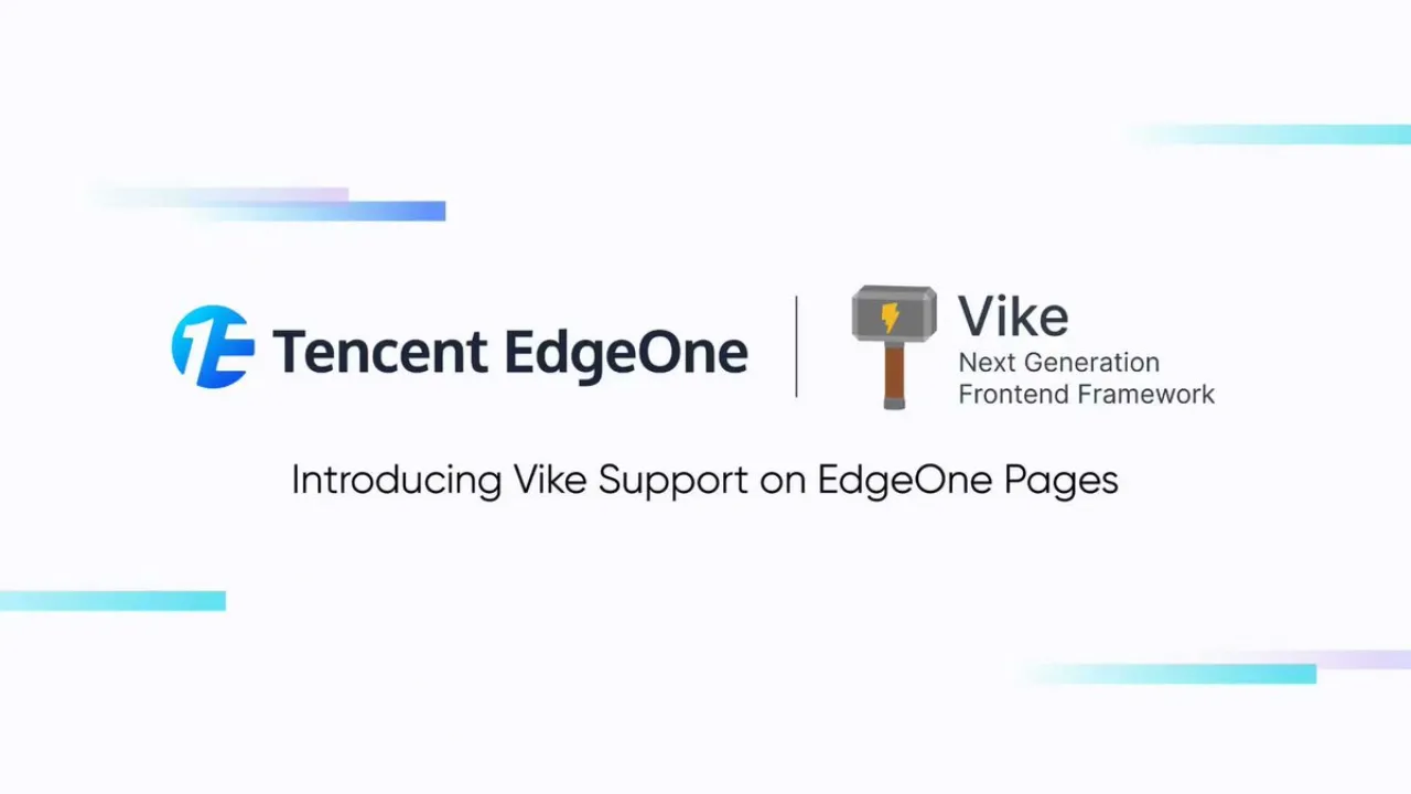 EdgeOne Pages Artık Vike Framework'ü Resmi Olarak Destekliyor