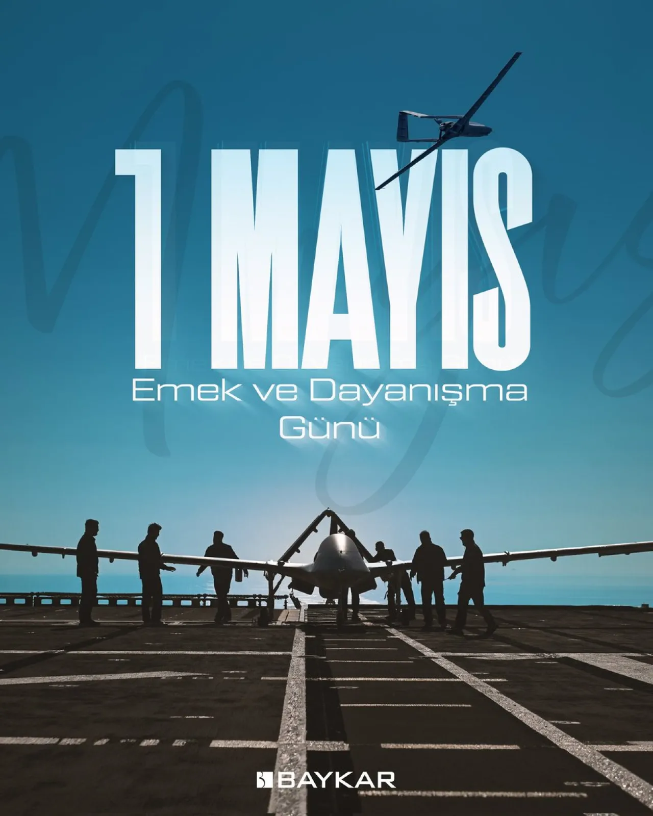 Baykar, 1 Mayıs Emek ve Dayanışma Günü'nü Kutladı